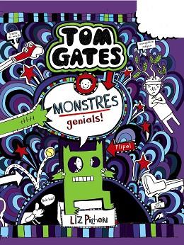 TOM GATES: MONSTRES GENIALS! | 9788499062860 | PICHON, LIZ | Llibreria Huch - Llibreria online de Berga 