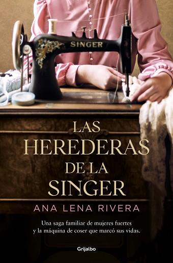HEREDERAS DE LA SINGER, LAS | 9788425360978 | LENA RIVERA, ANA | Llibreria Huch - Llibreria online de Berga 