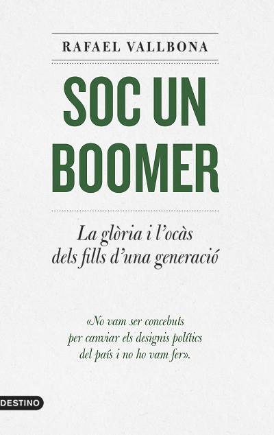 SOC UN BOOMER | 9788497103336 | VALLBONA, RAFAEL | Llibreria Huch - Llibreria online de Berga 