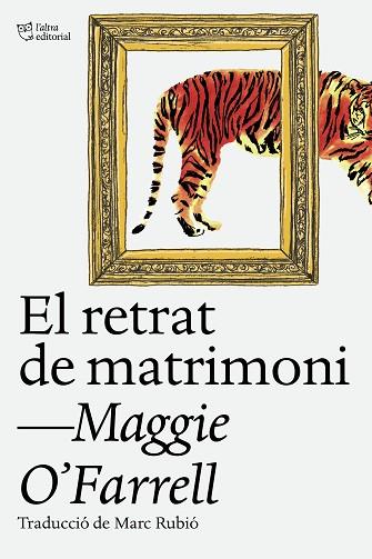 RETRAT DE MATRIMONI, EL | 9788412620160 | O'FARRELL, MAGGIE | Llibreria Huch - Llibreria online de Berga 
