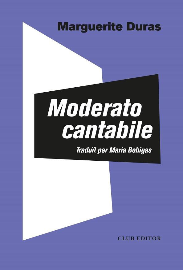MODERATO CANTABILE | 9788473294140 | DURAS, MARGUERITE | Llibreria Huch - Llibreria online de Berga 