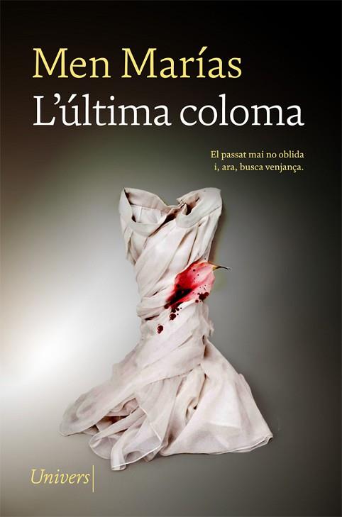 ULTIMA COLOMA, L' | 9788417868864 | MARÍAS, MEN | Llibreria Huch - Llibreria online de Berga 