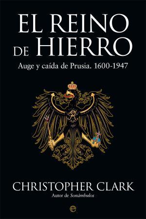 EL REINO DE HIERRO | 9788490608098 | CLARK, CHRISTOPHER | Llibreria Huch - Llibreria online de Berga 