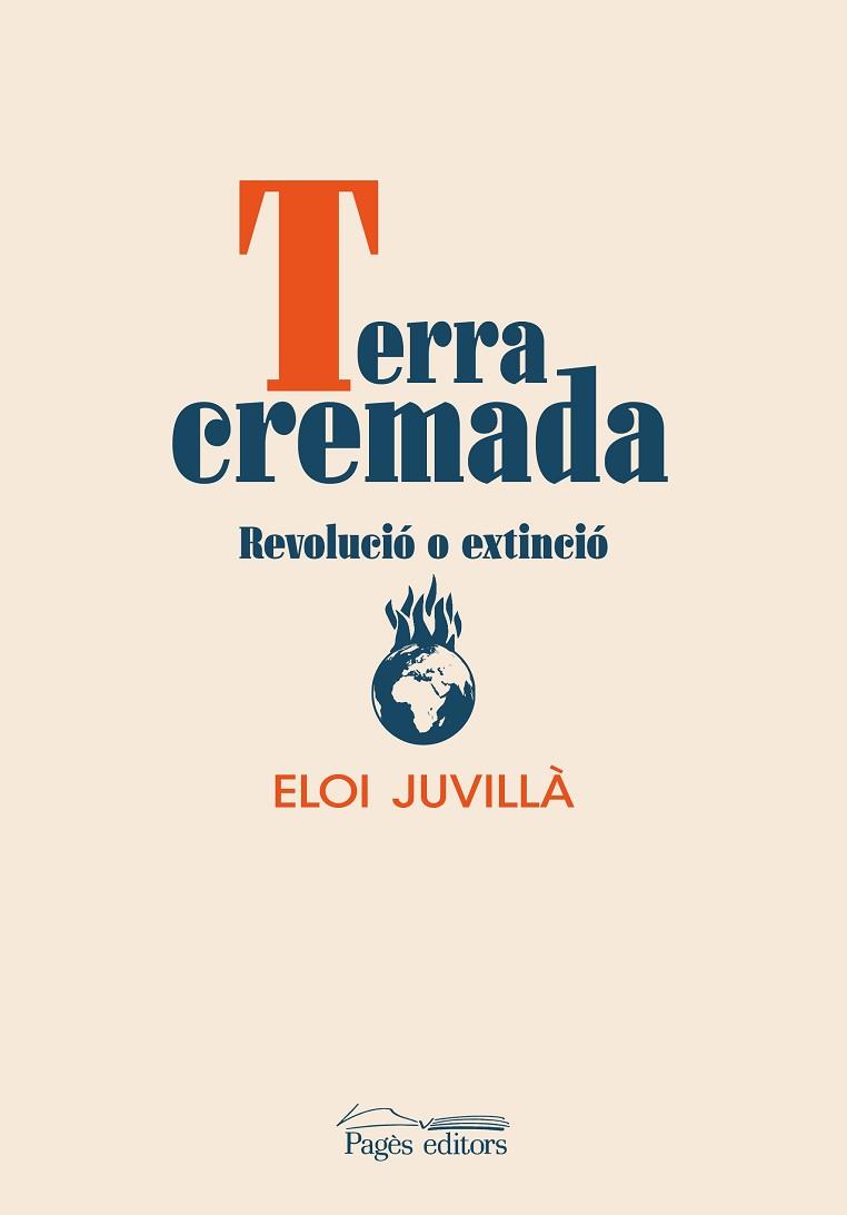 TERRA CREMADA | 9788413034300 | JUVILLÀ BALLESTER, ELOI | Llibreria Huch - Llibreria online de Berga 