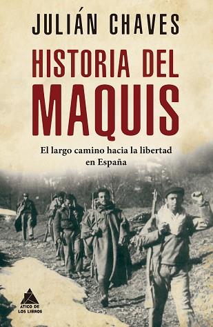 HISTORIA DEL MAQUIS | 9788417743635 | CHAVES PALACIOS, JULIÁN | Llibreria Huch - Llibreria online de Berga 