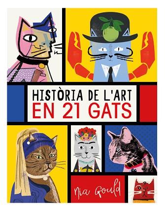 HISTÒRIA DE L'ART EN 21 GATS | 9788499796277 | VOWLES, DIANA/NORBURY, JOCELYN | Llibreria Huch - Llibreria online de Berga 
