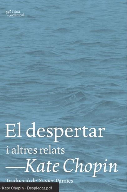 DESPERTAR, EL | 9788412620153 | CHOPIN, KATE | Llibreria Huch - Llibreria online de Berga 