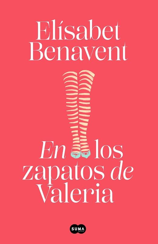 EN LOS ZAPATOS DE VALERIA (SAGA VALERIA 1) | 9788491294931 | BENAVENT, ELÍSABET | Llibreria Huch - Llibreria online de Berga 