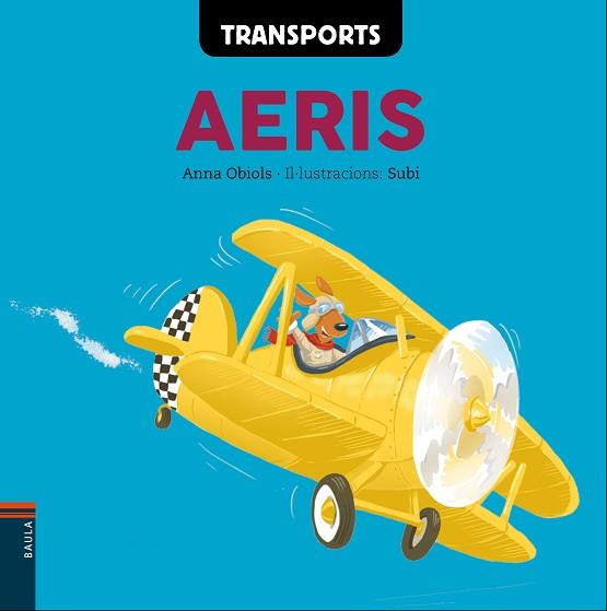 TRANSPORTS AERIS | 9788447932573 | OBIOLS LLOPART, ANNA [VER TITULOS] | Llibreria Huch - Llibreria online de Berga 