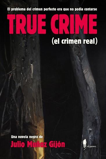TRUE CRIME (EL CRIMEN REAL) | 9788419188366 | MUÑOZ GIJÓN @RANCIO, JULIO | Llibreria Huch - Llibreria online de Berga 