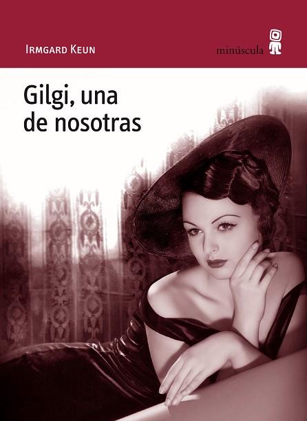 GILGI UNA DE NOSOTRAS | 9788495587817 | KEUN, IRMGARD (1910-1982) [VER TITULOS] | Llibreria Huch - Llibreria online de Berga 