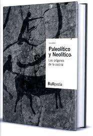 PALEOLÍTICO Y NEOLÍTICO | 9788409126323 | Llibreria Huch - Llibreria online de Berga 