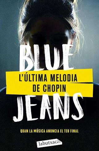 ULTIMA MELODIA DE CHOPIN, L' | 9788419971067 | BLUE JEANS | Llibreria Huch - Llibreria online de Berga 