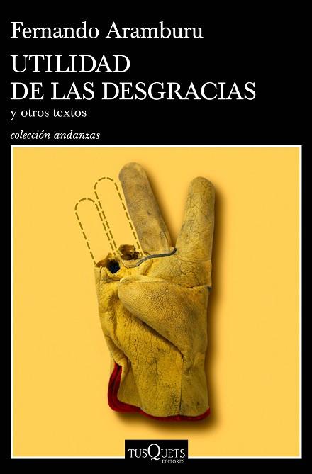 UTILIDAD DE LAS DESGRACIAS | 9788490668696 | ARAMBURU, FERNANDO | Llibreria Huch - Llibreria online de Berga 