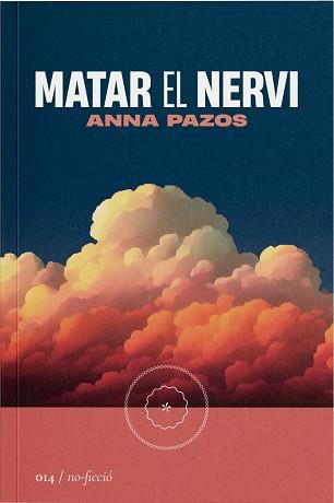 MATAR EL NERVI | 9788419059147 | PAZOS, ANNA | Llibreria Huch - Llibreria online de Berga 