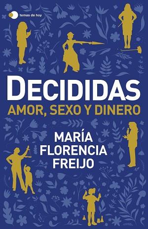 DECIDIDAS | 9788499989372 | FREIJO, MARÍA FLORENCIA | Llibreria Huch - Llibreria online de Berga 