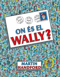 ON ÉS EL WALLY? (COL·LECCIÓ ON ÉS WALLY?) | 9788419048189 | HANDFORD, MARTIN | Llibreria Huch - Llibreria online de Berga 