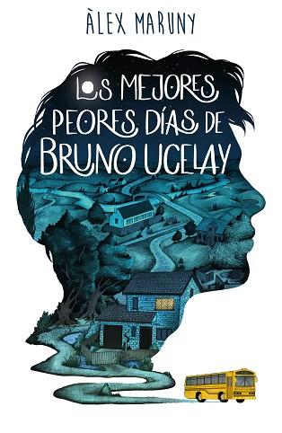 MEJORES PEORES DÍAS DE BRUNO UCELAY, LOS | 9788418128080 | MARUNY, ÀLEX | Llibreria Huch - Llibreria online de Berga 