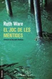 JOC DE LES MENTIDES, EL | 9788490268728 | WARE, RUTH | Llibreria Huch - Llibreria online de Berga 