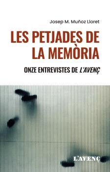 PETJADES DE LA MEMÒRIA, LES | 9788418680397 | MUÑOZ LLORET, JOSEP M. | Llibreria Huch - Llibreria online de Berga 
