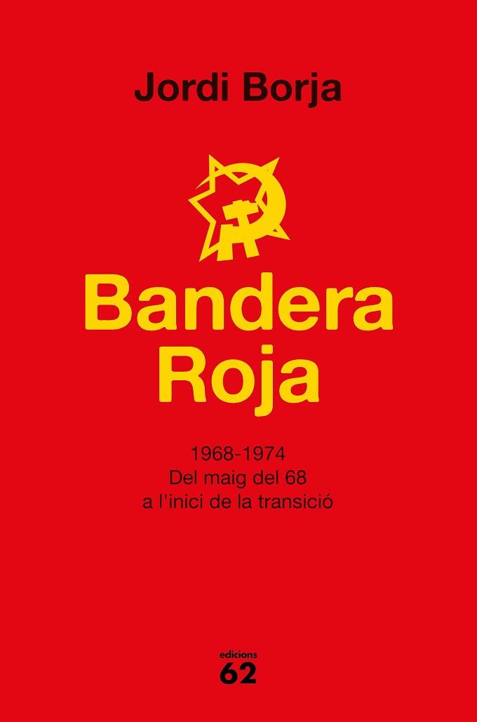 BANDERA ROJA | 9788429777338 | BOJA SEBASTIÀ, JORDI | Llibreria Huch - Llibreria online de Berga 