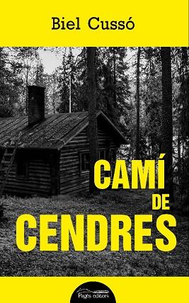 CAMI DE CENDRES | 9788413033051 | CUSSÓ VENTURA, BIEL | Llibreria Huch - Llibreria online de Berga 