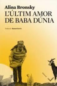 ULTIM AMOR DE BABA DÚNIA, L | 9788494904950 | BRONSKY, ALINA | Llibreria Huch - Llibreria online de Berga 