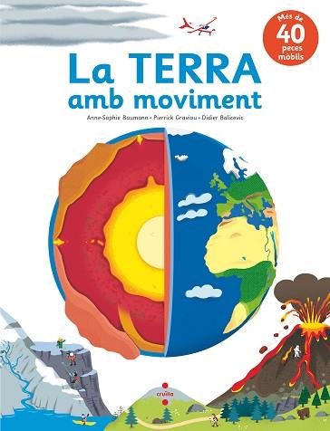 TERRA AMB MOVIMENT, LA | 9788466147583 | BAUMANN, ANNE-SOPHIE/GRAVIOU, PIERRICK | Llibreria Huch - Llibreria online de Berga 