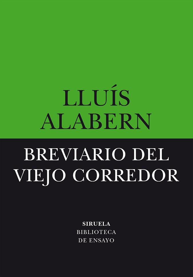 BREVIARIO DEL VIEJO CORREDOR | 9788419553195 | ALABERN, LLUÍS | Llibreria Huch - Llibreria online de Berga 
