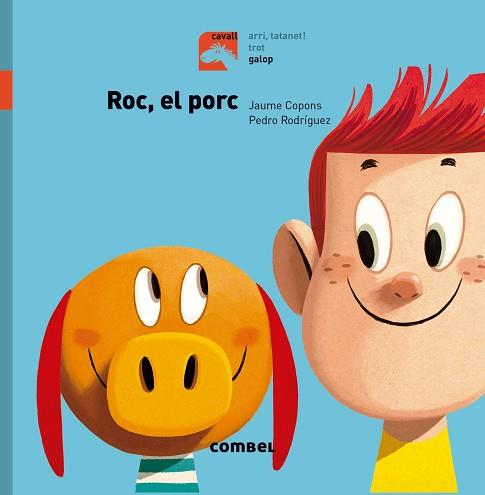 ROC EL PORC | 9788491012290 | COPONS, JAUME - RODRIGUEZ, PEDRO | Llibreria Huch - Llibreria online de Berga 