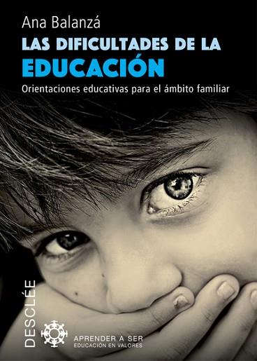 DIFICULTADES DE LA EDUCACION, LAS | 9788433027986 | BALANZA GOMEZ, ANA [VER TITULOS] | Llibreria Huch - Llibreria online de Berga 