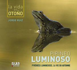 PIRINEO LUMINOSO | 9788482167312 | RUIZ, JORGE | Llibreria Huch - Llibreria online de Berga 