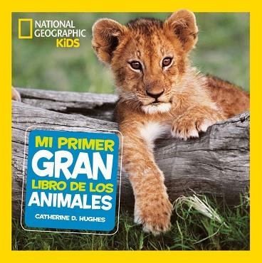 MI PRIMER GRAN LIBRO DE LOS ANIMALES | 9788482986197 | D. HUGHES, CATHERINE | Llibreria Huch - Llibreria online de Berga 