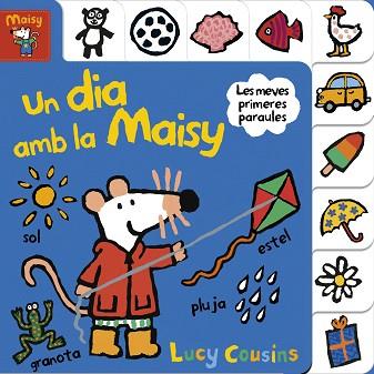 DIA AMB LA MAISY, UN (MAISY. TOT CARTRÓ) | 9788448852177 | COUSINS, LUCY | Llibreria Huch - Llibreria online de Berga 