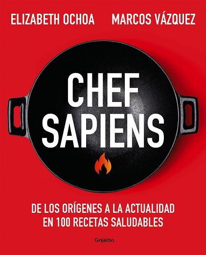 CHEF SAPIENS | 9788425361722 | VÁZQUEZ, MARCOS/OCHOA, ELIZABETH | Llibreria Huch - Llibreria online de Berga 
