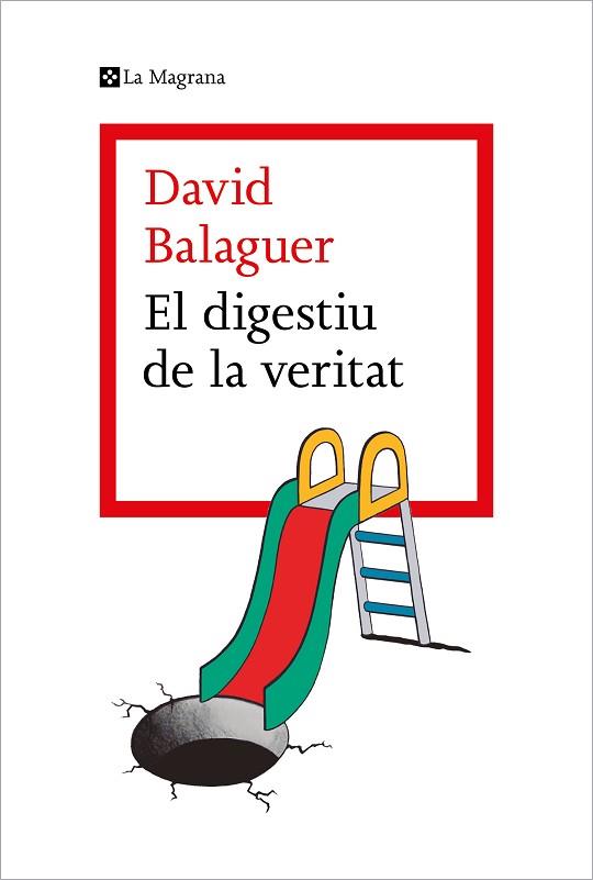 DIGESTIU DE LA VERITAT, EL | 9788419013736 | BALAGUER, DAVID | Llibreria Huch - Llibreria online de Berga 