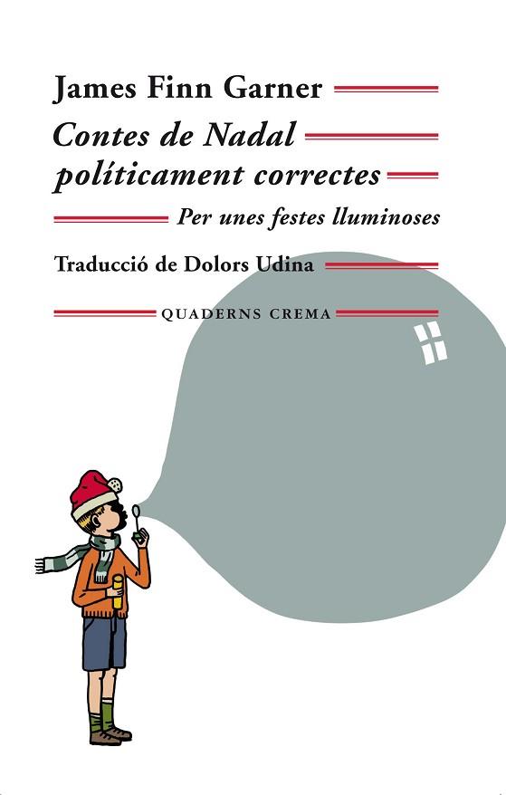 CONTES DE NADAL POLÍTICAMENT CORRECTES | 9788477276029 | GARNER, JAMES FINN | Llibreria Huch - Llibreria online de Berga 