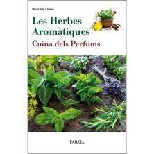 HERBES AROMATIQUES, LES | 9788417116354 | SOLE I TORNE, DAVID | Llibreria Huch - Llibreria online de Berga 