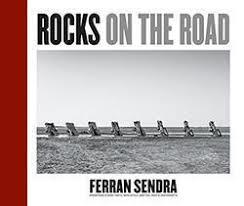 ROCKS ON THE ROAD | 9788412163148 | SENDRA, FERRAN | Llibreria Huch - Llibreria online de Berga 