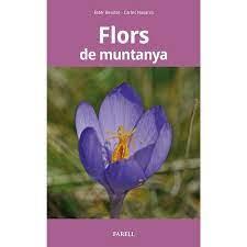 FLORS DE MUNTANYA | 9788417116545 | BENITEZ, ESTER/ NAVARRO, CARLES | Llibreria Huch - Llibreria online de Berga 
