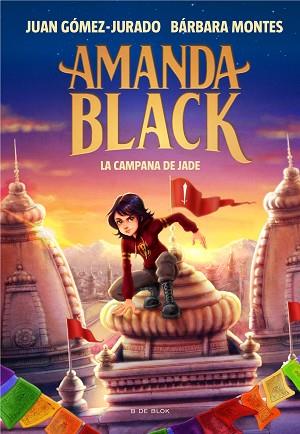 AMANDA BLACK 4 - LA CAMPANA DE JADE | 9788418688263 | GOMEZ-JURADO, JUAN/MONTES, BARBARA | Llibreria Huch - Llibreria online de Berga 