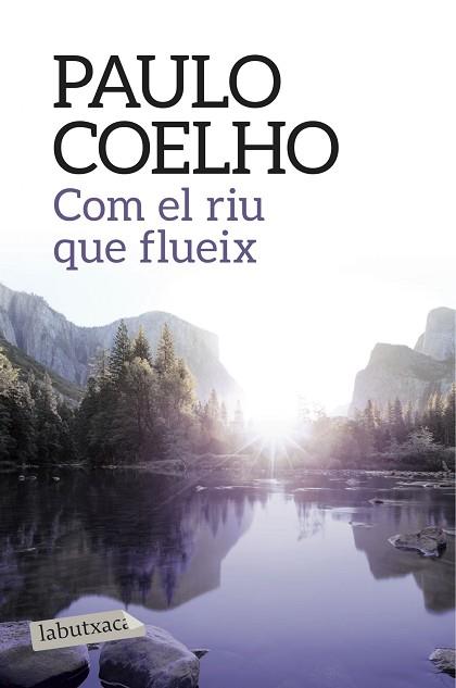 COM EL RIU QUE FLUEIX | 9788416334568 | COELHO, PAULO | Llibreria Huch - Llibreria online de Berga 