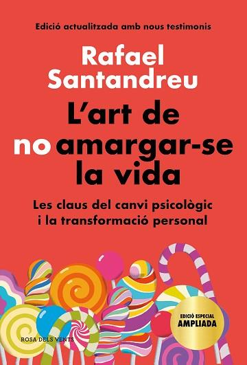 ART DE NO AMARGAR-SE LA VIDA (EDICIÓ ESPECIAL) | 9788418033599 | SANTANDREU, RAFAEL | Llibreria Huch - Llibreria online de Berga 