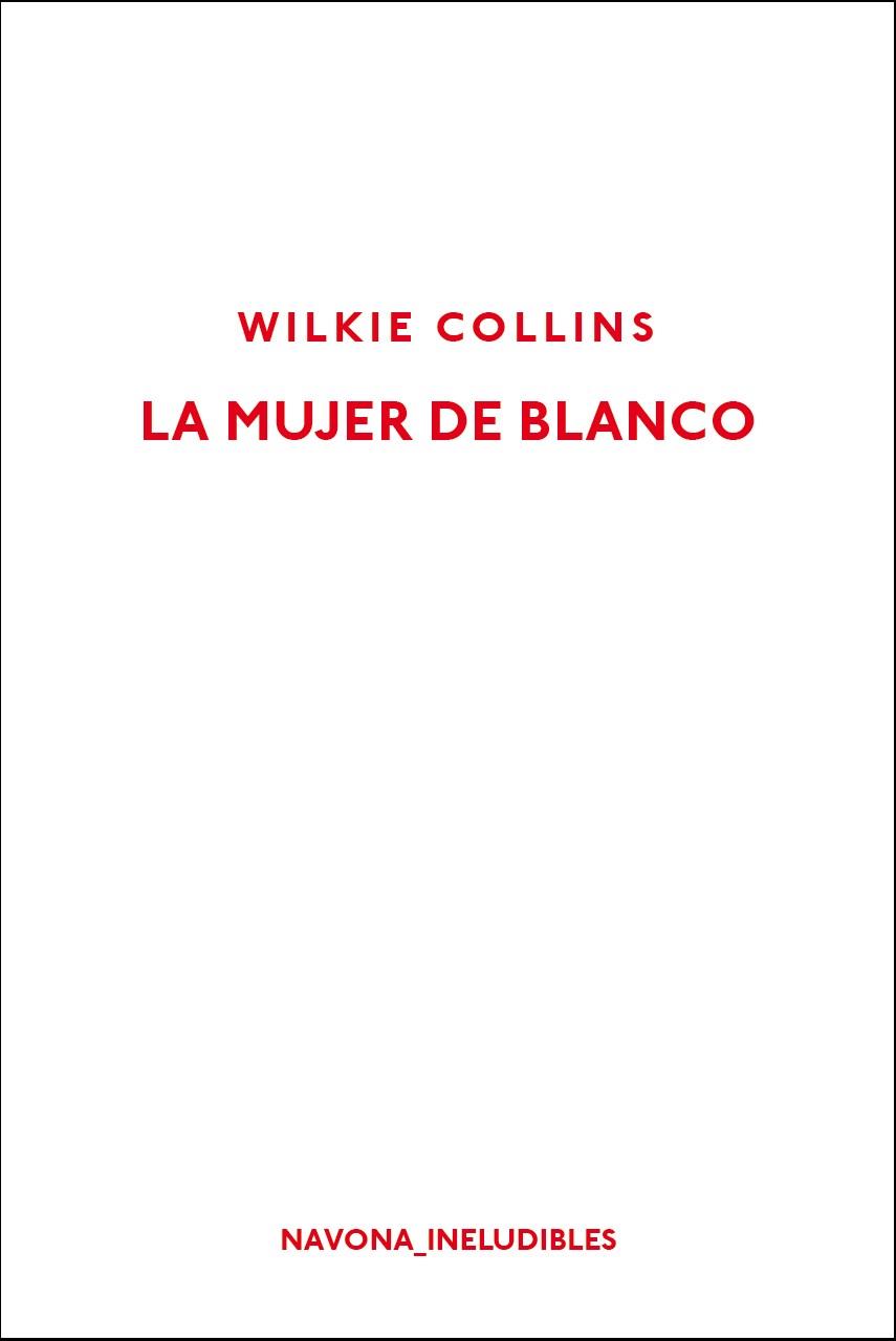 MUJER DE BLANCO, LA | 9788417181451 | COLLINS, WILKIE | Llibreria Huch - Llibreria online de Berga 