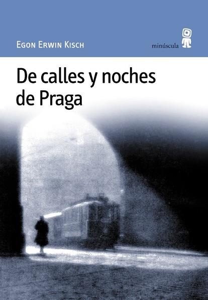 DE CALLES Y NOCHES DE PRAGA PN-5 | 9788495587084 | ERWIN KISCH, EGON | Llibreria Huch - Llibreria online de Berga 