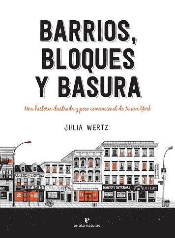 BARRIOS, BLOQUES Y BASURA | 9788417800505 | WERTZ, JULIA | Llibreria Huch - Llibreria online de Berga 