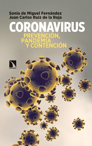 CORONAVIRUS | 9788490979907 | DE MIGUEL FERNÁNDEZ, SONIA/RUIZ DE LA ROJA, JUAN CARLOS | Llibreria Huch - Llibreria online de Berga 