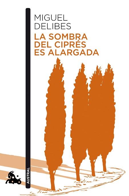 SOMBRA DEL CIPRÉS ES ALARGADA, LA | 9788423357840 | DELIBES, MIGUEL | Llibreria Huch - Llibreria online de Berga 