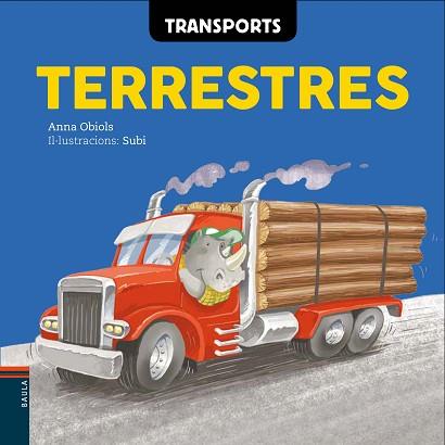 TRANSPORTS TERRESTRES | 9788447930593 | OBIOLS LLOPART, ANNA [VER TITULOS] | Llibreria Huch - Llibreria online de Berga 