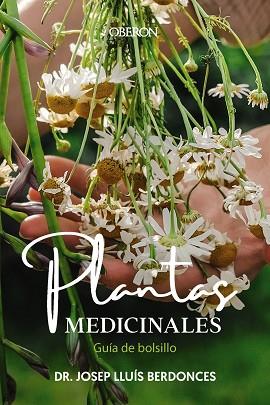 PLANTAS MEDICINALES. GUÍA DE BOLSILLO | 9788441549463 | BERDONCES SERRA, JOSEP LLUÍS | Llibreria Huch - Llibreria online de Berga 